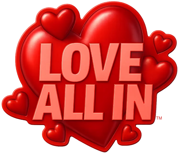 LOVE ALL IN